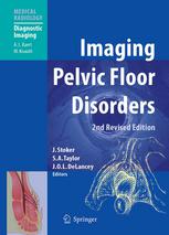 Imaging Pelvic Floor Disorders 2nd Edition Jaap Stoker Md Phd
