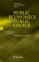 Public Economics And Public Choice Contributions In Honor Of Charles B Blankart 1st Edition Dennis C Mueller Auth