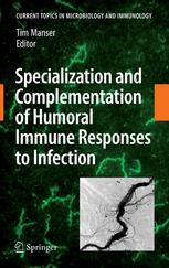 Specialization And Complementation Of Humoral Immune Responses To Infection 1st Edition H J Hinton