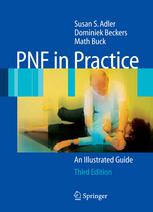 Pnf In Practice An Illustrated Guide X Susan S Adler Dominiek Beckers