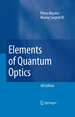 Elements Of Quantum Optics 4th Edition Pierre Meystre Murray Sargent Iii Auth