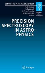 Precision Spectroscopy In Astrophysics Proceedings Of The Esolisbonaveiro Conference Held In Aveiro Portugal 1115 September 2006 1st Edition Poul Erik Nissen