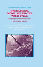 Hydrological Modelling And The Water Cycle Coupling The Atmospheric And Hydrological Models 1st Edition Hamid Moradkhani