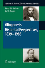 Gliogenesis Historical Perspectives 18391985 1st Edition Henry Def Webster