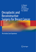 Oncoplastic And Reconstructive Surgery For Breast Cancer The Institut Curie Experience 1st Edition A Fitoussi