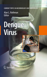 Dengue Virus 1st Edition Timothy P Endy Inkyu Yoon Mammen P Mammen Auth