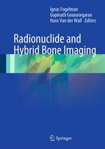 Radionuclide And Hybrid Bone Imaging 1st Edition Rauf Yousaf Ranzcr