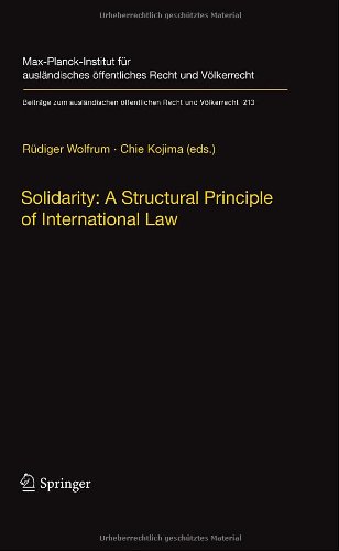 Solidarity A Structural Principle Of International Law 1st Edition Armin Von Bogdandy Auth