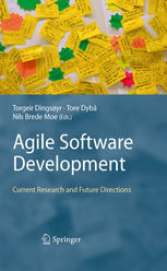 Agile Software Development Current Research And Future Directions 1st Edition Torgeir Dingsyr