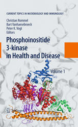 Phosphoinositide 3kinase In Health And Disease Volume 1 1st Edition Christian Rommel