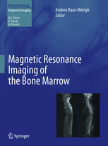 Magnetic Resonance Imaging Of The Bone Marrow 1st Edition Reiner Bartl Auth