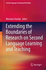 Extending The Boundaries Of Research On Second Language Learning And Teaching 1st Edition Mirosaw Pawlak Auth