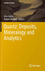 Quartz Deposits Mineralogy And Analytics 1st Edition Jens Gtze Auth