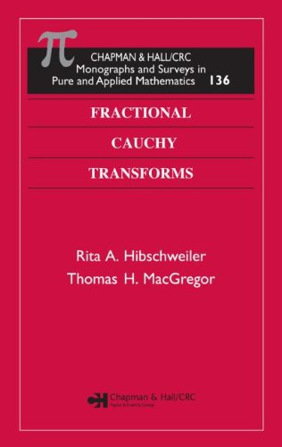 Fractional Cauchy Transforms 1st Edition Rita A Hibschweiler