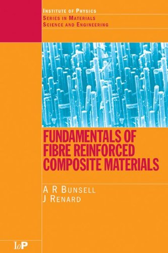 Fundamentals Of Fibre Reinforced Composite Materials 1st Edition Ar Bunsell