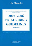 The Maudsley 20052006 Prescribing Guidelines 8 Illustrated Revised Taylor