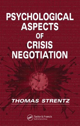 Psychological Aspects Of Crisis Negotiation Thomas Strentz