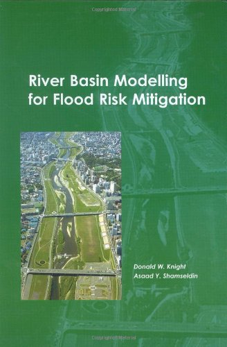 River Basin Modelling For Flood Risk Mitigation Donald Knight