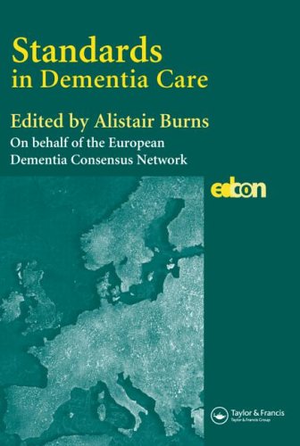 Standards In Dementia Care 1st Edition Alistair Burns