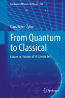 From Quantum To Classical Claus Kiefer