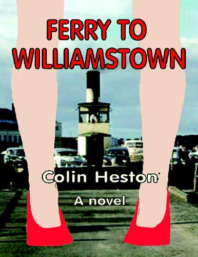 Ferry To Williamstown Colin Heston
