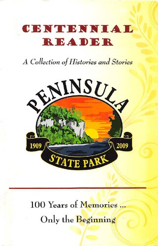 Centennial Reader Peninsula State Park 19092009 Kathleen Harris
