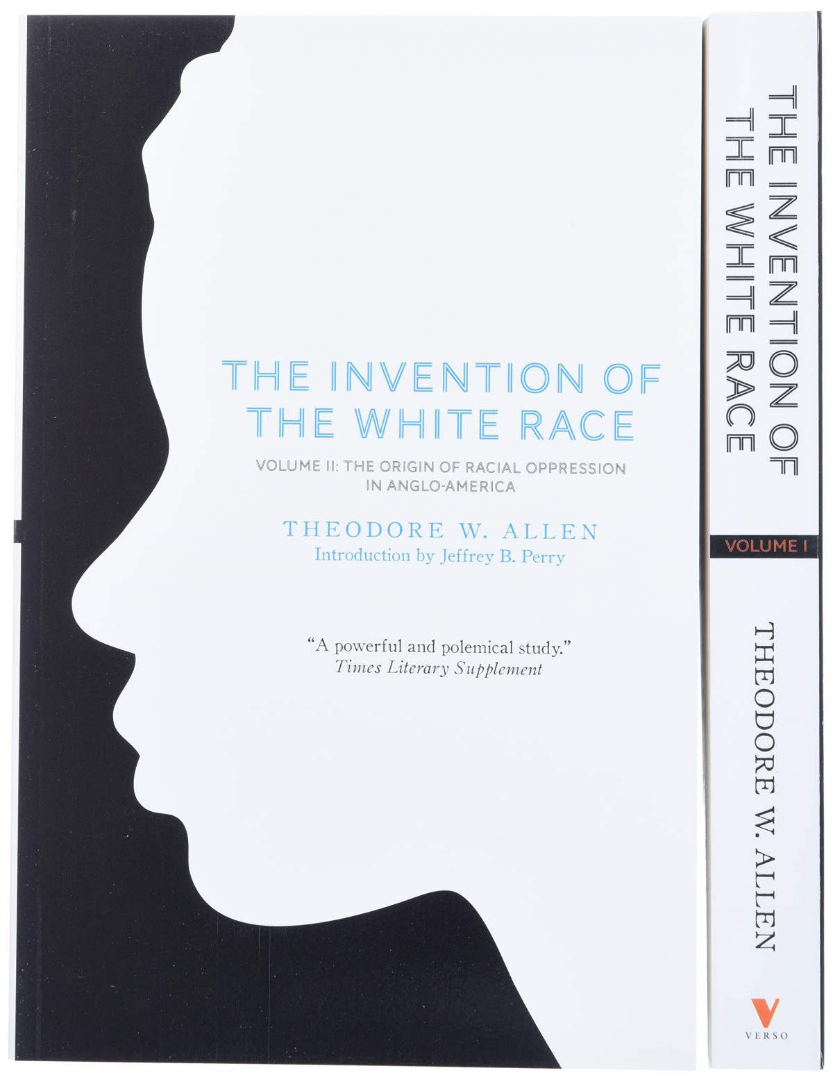 The Invention Of The White Race Volume 2 Theodore W Allen
