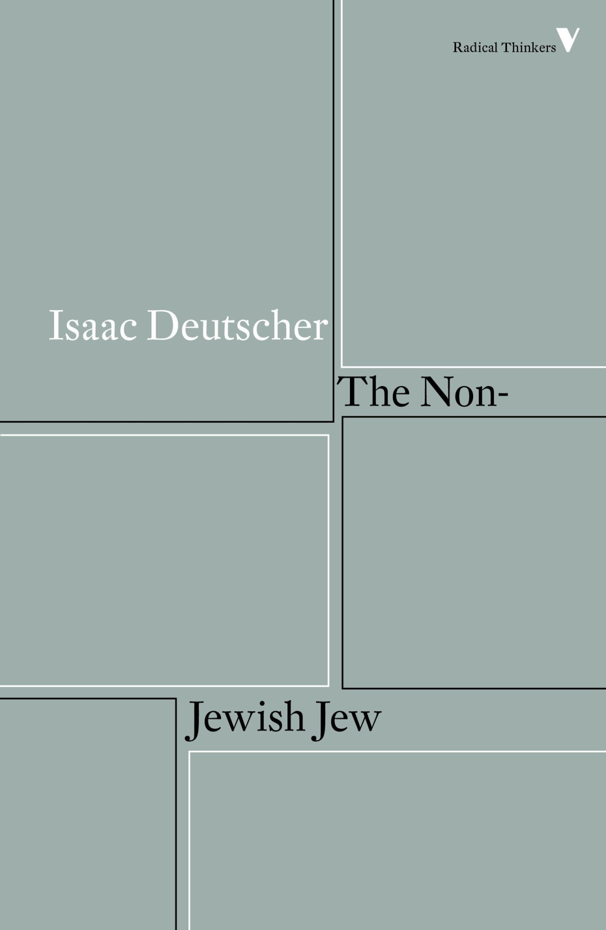 The Nonjewish Jew And Other Essays Reissue Isaac Deutscher