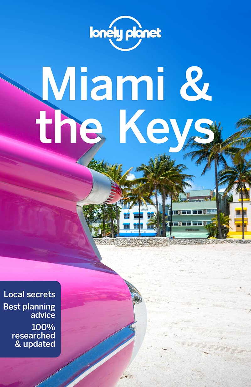 Lonely Planet Miami The Keys 9 Travel Guide 9th Edition Anthony Ham