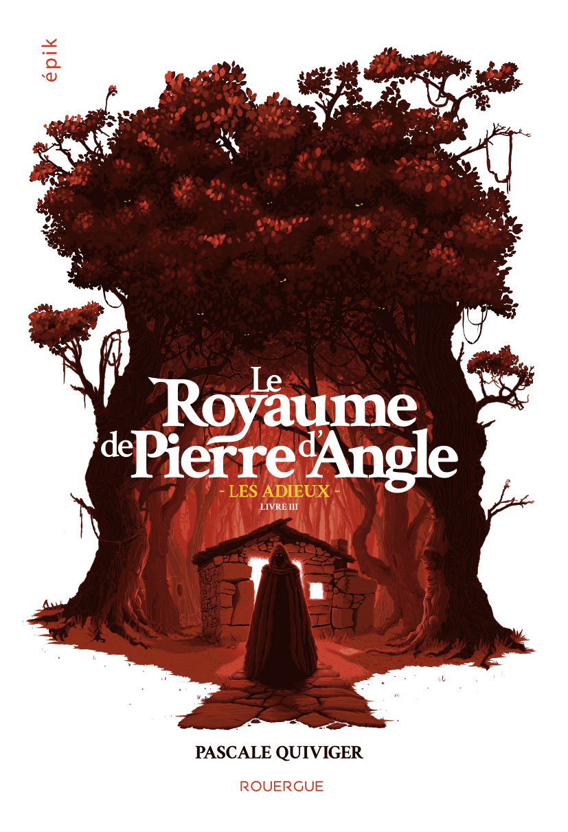 Le Royaume De Pierre Dangle Tome 3 Pascale Quiviger