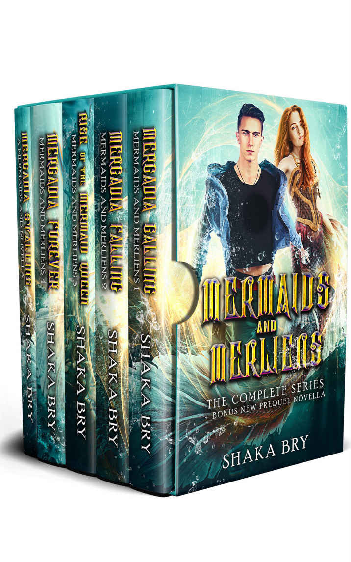 Mermaids And Merliens The Complete Series Bry Shaka