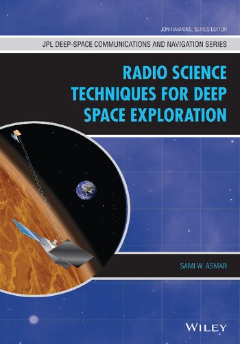 Radio Science Techniques For Deep Space Exploration Sami W Asmar