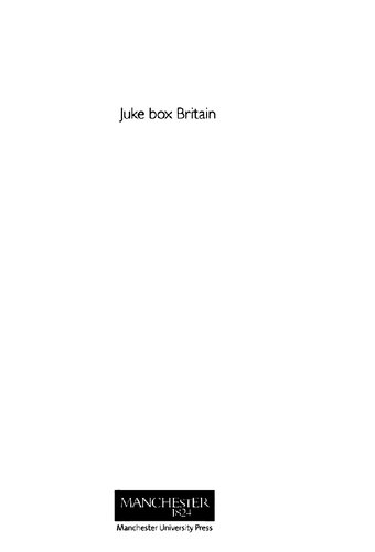 Juke Box Britain Americanisation And Youth Culture 194560 Adrian Michael Horn