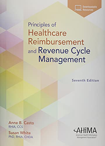 Principles Of Healthcare Reimbursement 7th Edition Anne B Casto