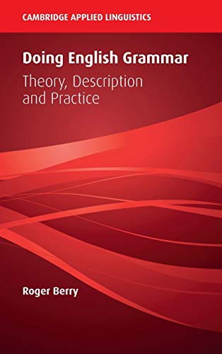 Doing English Grammar Theory Description And Practice Roger Berry