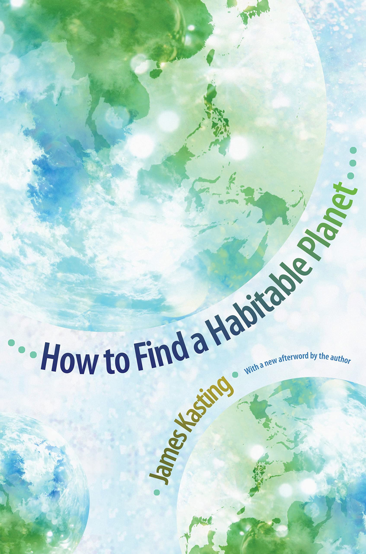 How To Find A Habitable Planet 1st Edition James Kasting