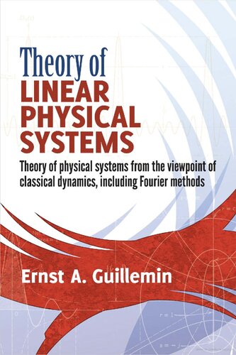 Theory Of Linear Physical Systems 1st Edition Ernst A Guillemin
