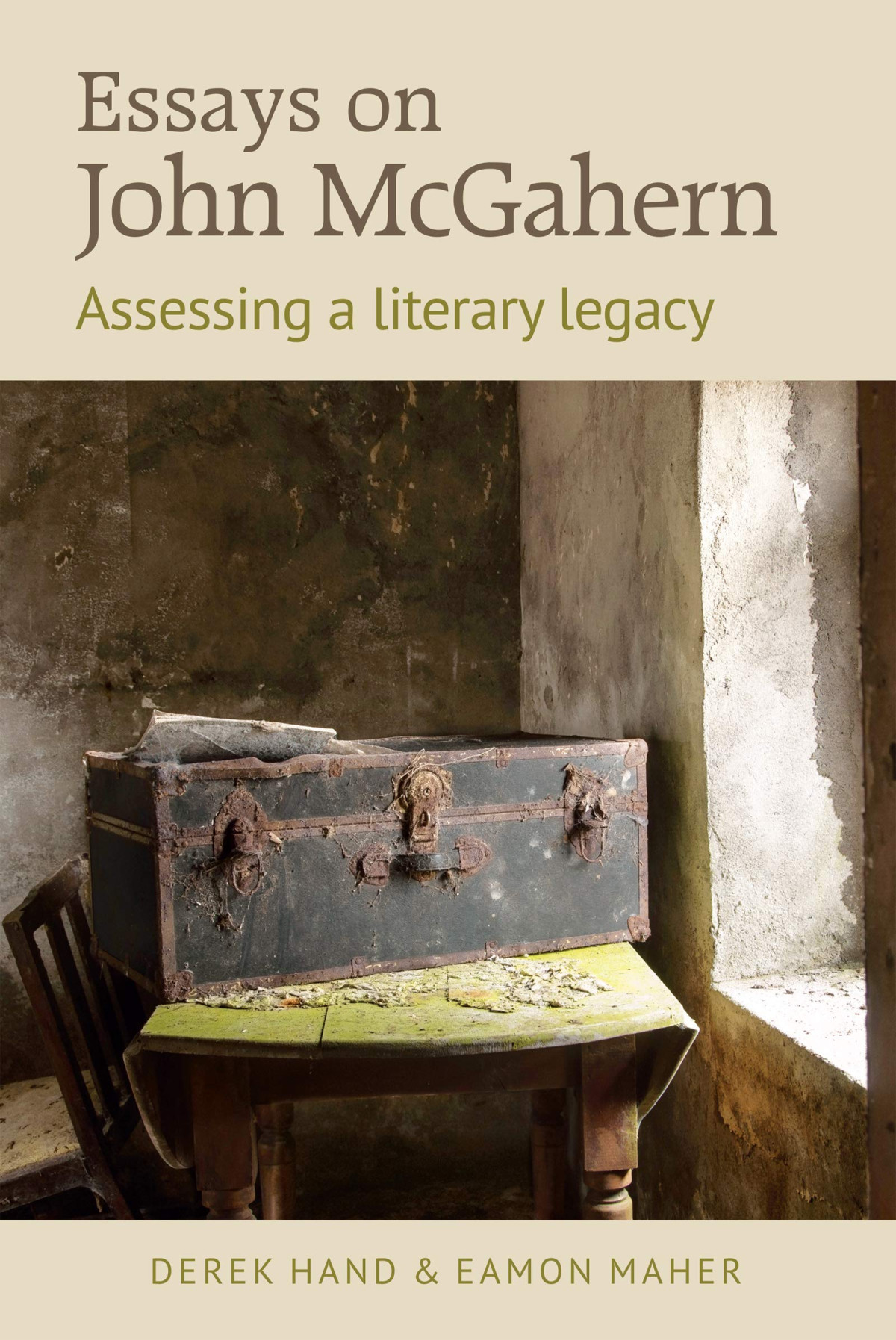 Essays On John Mcgahern Assessing A Literacy Legacy Hand Editor