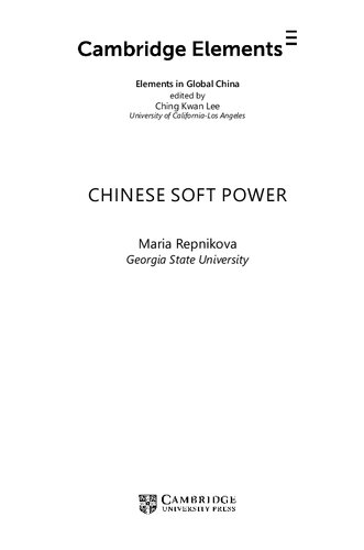 Chinese Soft Power Elements In Global China New Maria Repnikova