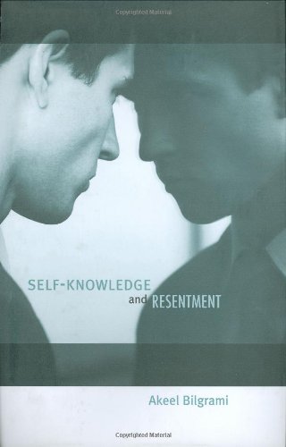 Selfknowledge And Resentment Akeel Bilgrami