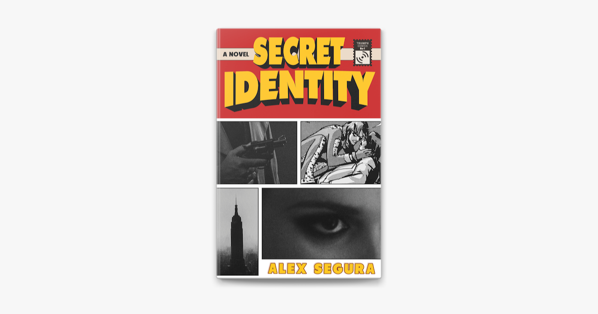 Secret Identity Alex Segura