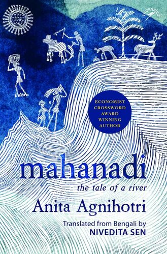 Mahanadi The Tale Of A River Anita Agnihotri