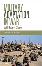 Military Adaptation In War Murray Williamson
