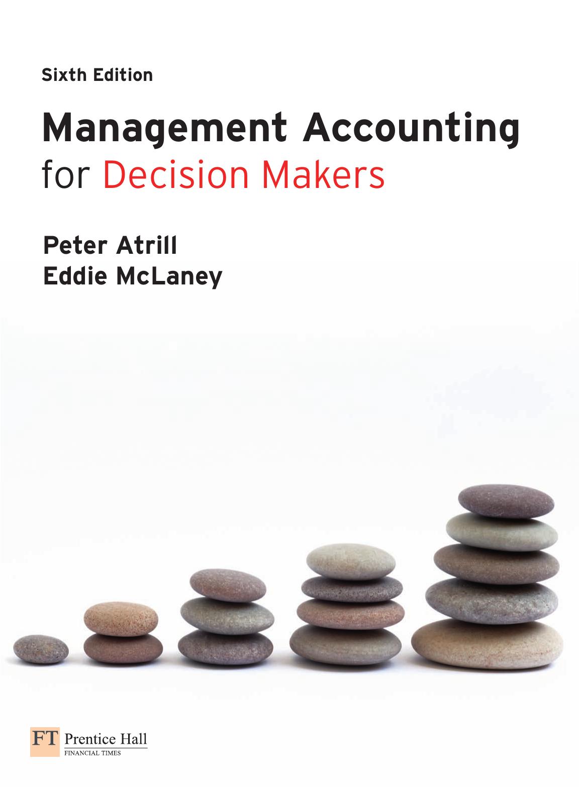 Management Accounting For Decision Makers 6th Edition Atrill