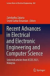 Recent Advances In Electrical And Electronic Engineering And Computer Science Zahriladha Zakaria
