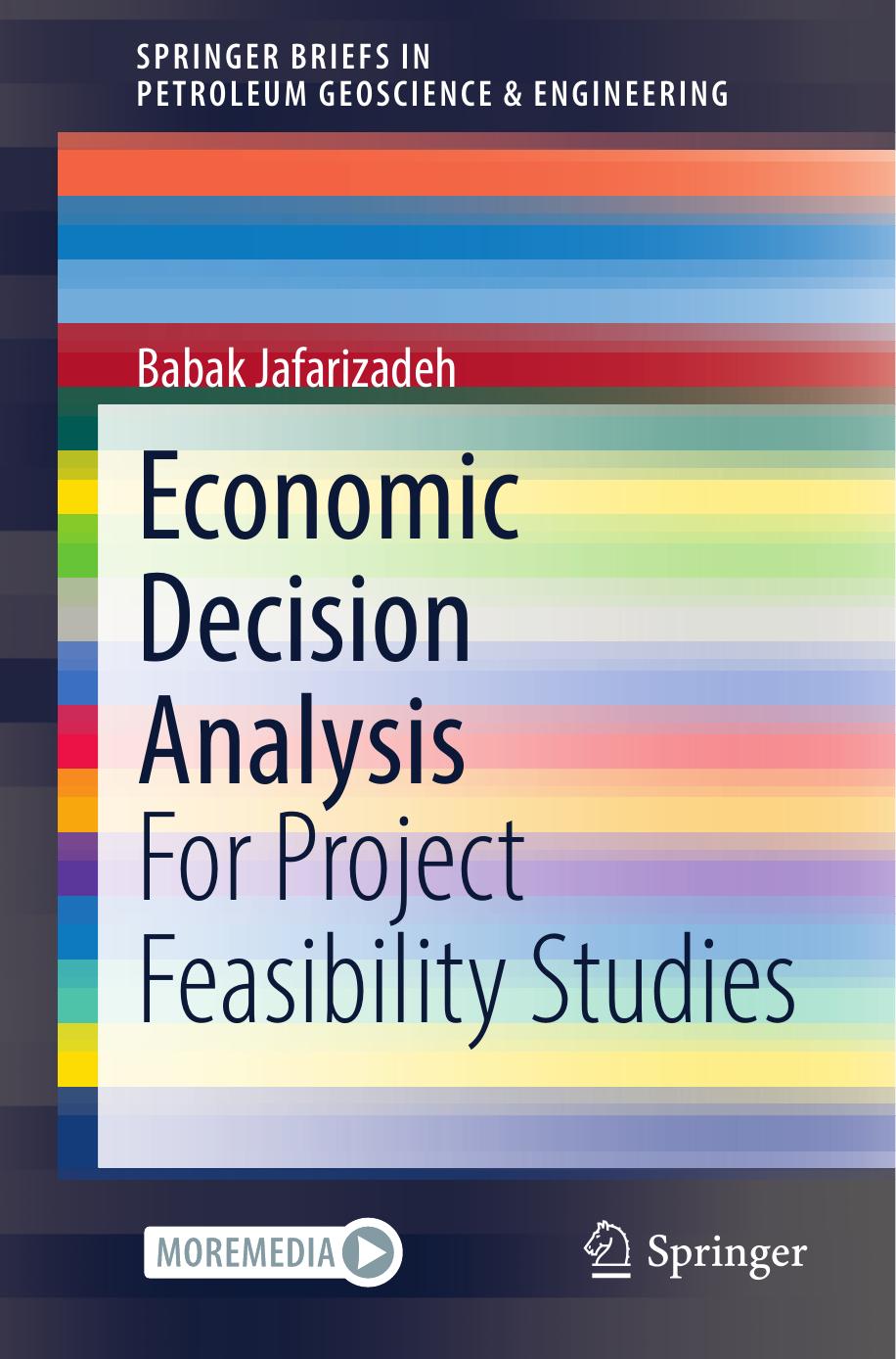 Economic Decision Analysis For Project Feasibility Studies Babak Jafarizadeh