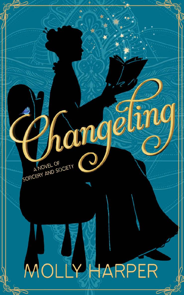 Changeling Sorcery And Society Book 1 Harper Molly