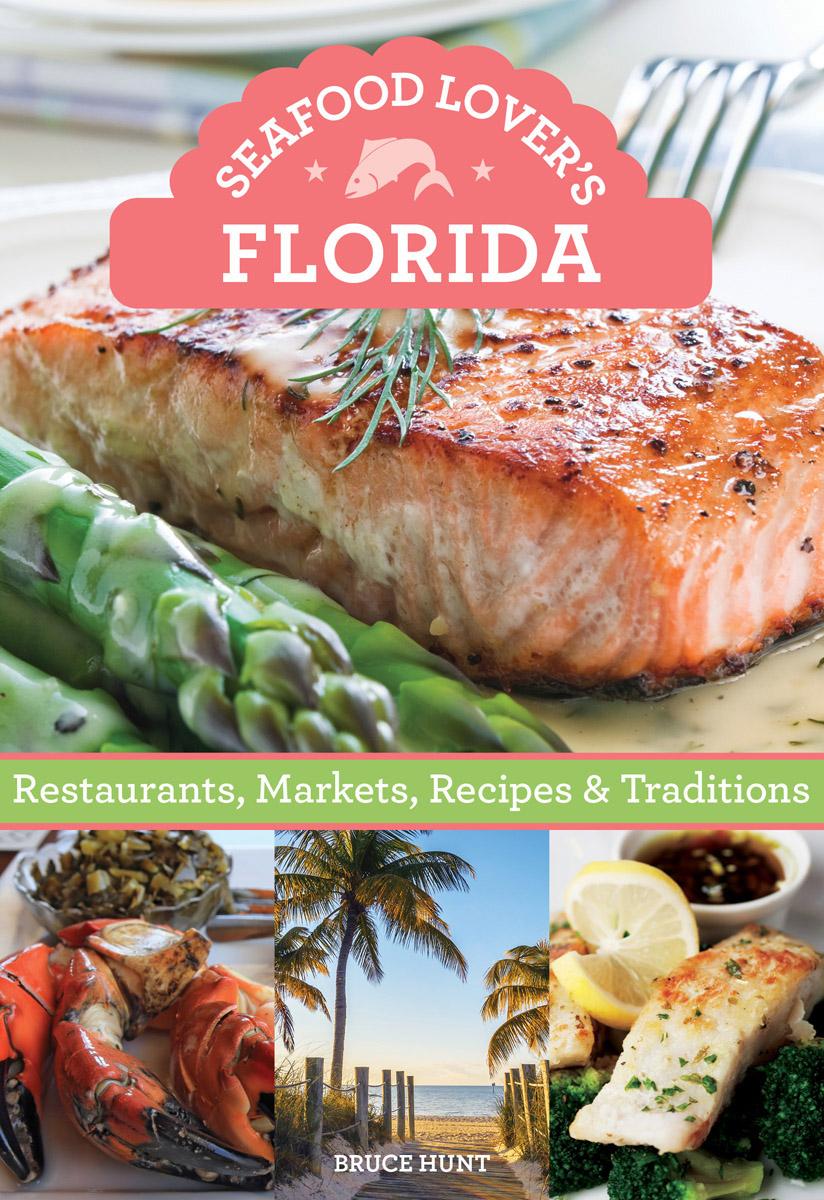 Seafood Lovers Florida Bruce Hunt