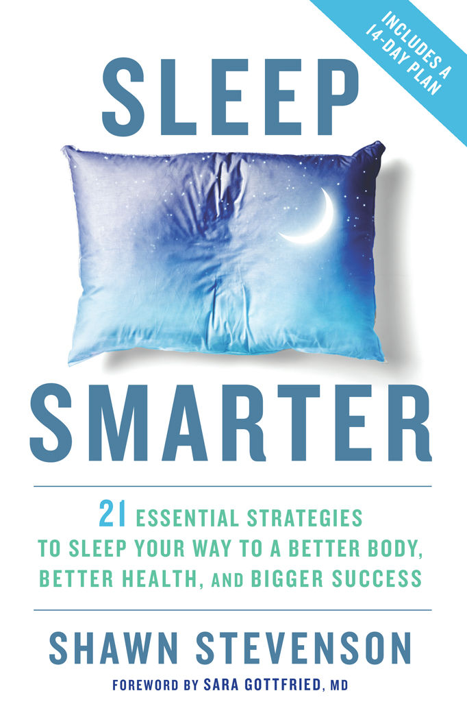 Sleep Smarter Shawn Stevenson