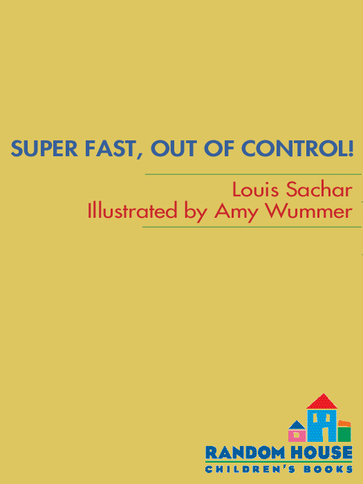 Super Fast Out Of Control Louis Sachar